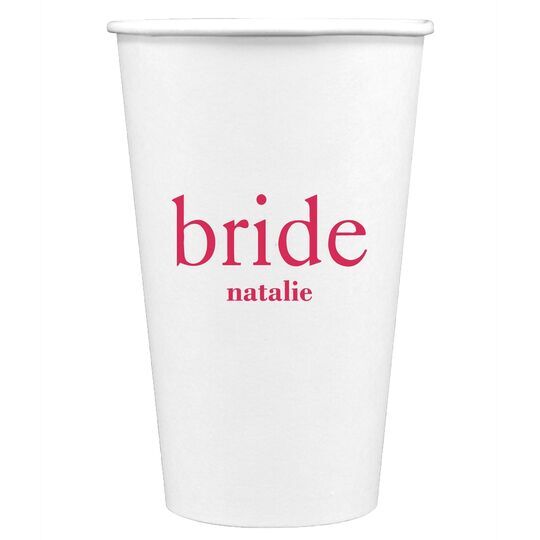 Big Word Bride Paper Coffee Cups
